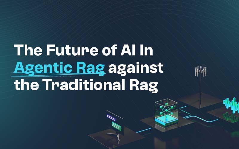 Agentic AI and How It’s Replacing Traditional AI Models